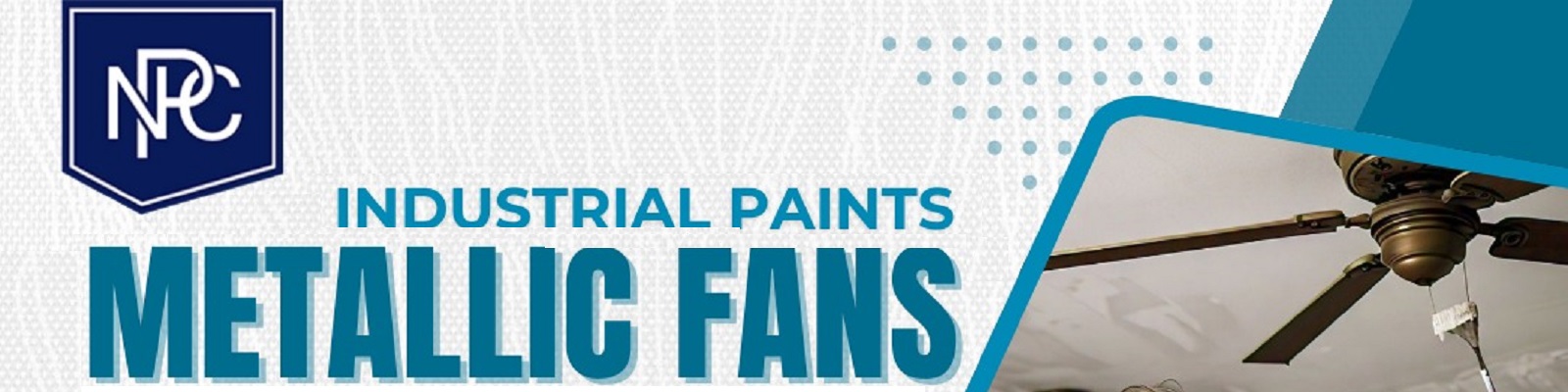 Paint for Metallic Fans from Neo Paints & Chemicals